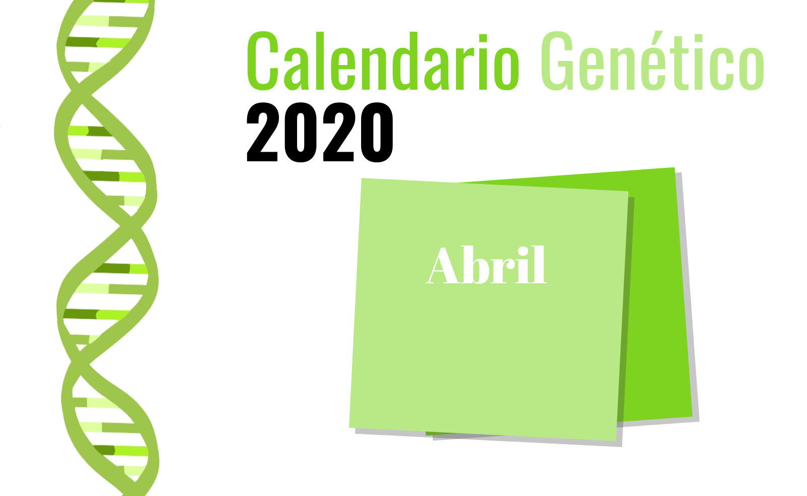 Calendario Genético: Abril 2020 - El Blog De Genotipia