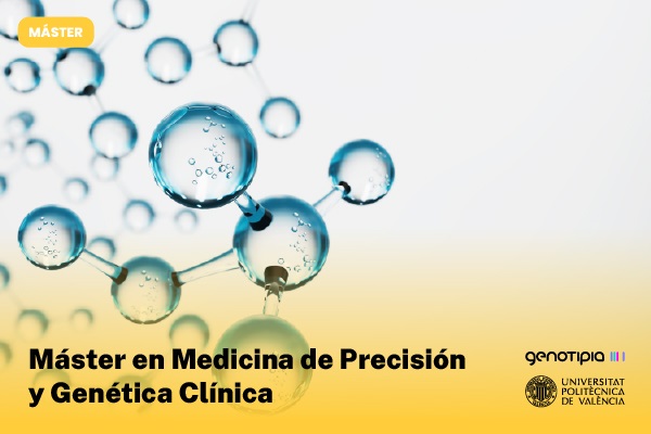Primer Máster en Medicina de Precisión y Genética Clínica