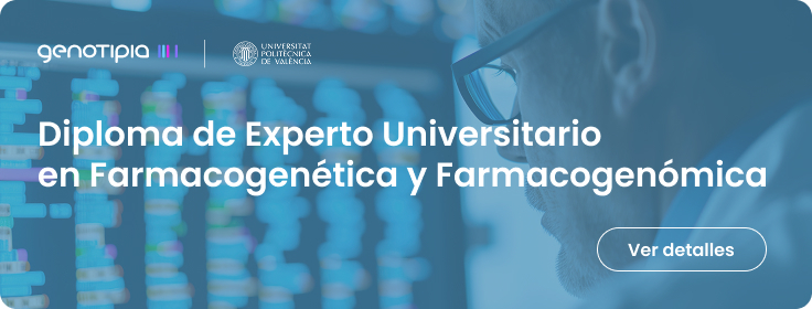 Experto en Farmacogenética y Farmacogenómica